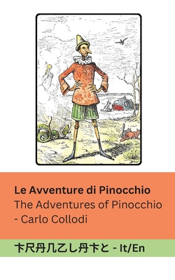 Le Avventure di Pinocchio / The Adventures of P... [Italian] 1835662579 Book Cover