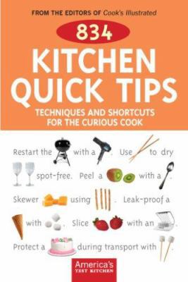 834 Kitchen Quick Tips: Tricks, Techniques, and... 1933615109 Book Cover
