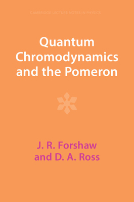 Quantum Chromodynamics and the Pomeron 1009290126 Book Cover