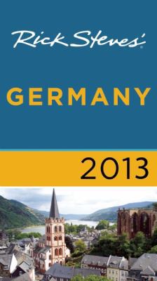 Rick Steves' Germany 2013 1612383939 Book Cover