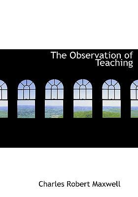 The Observation of Teaching [Large Print] 0554560127 Book Cover