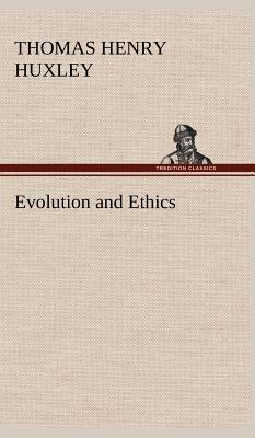 Evolution and Ethics 3849182320 Book Cover