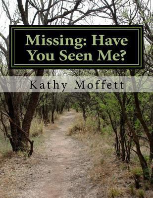Missing: : Have You Seen Me? 1979686033 Book Cover