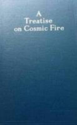 Treatise on Cosmic Fire 0853300178 Book Cover