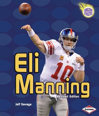 Eli Manning, 2nd Edition 1467708739 Book Cover