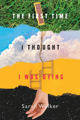 The First Time I Thought I Was Dying 0702263281 Book Cover