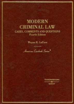 Modern Criminal Law: Cases, Comments And Questions 0314159029 Book Cover