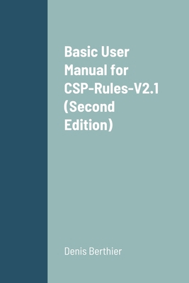 Basic User Manual for CSP-Rules-V2.1 (Second Ed... 1794867074 Book Cover