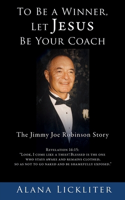 To Be a Winner, Let Jesus Be Your Coach: The Ji... 1662828799 Book Cover