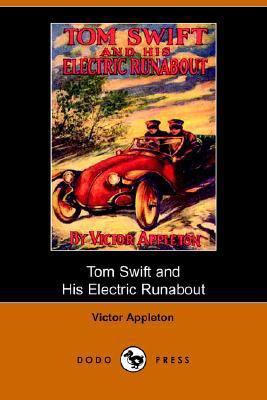 Tom Swift and His Electric Runabout, Or, the Sp... 1406509019 Book Cover