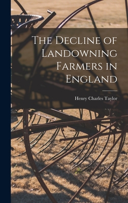 The Decline of Landowning Farmers in England 1019022655 Book Cover