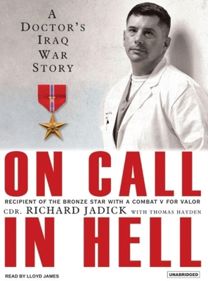 On Call in Hell: A Doctor's Iraq War Story 1400153603 Book Cover