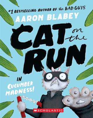 Cat on the Run in Cucumber Madness! (Cat on the... 133900092X Book Cover