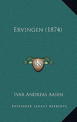 Ervingen (1874) [Multiple languages] 1168698464 Book Cover