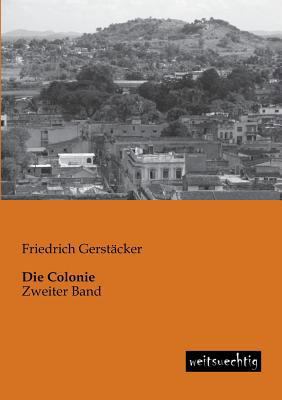 Die Colonie [German] 3943850501 Book Cover