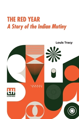 The Red Year: A Story Of The Indian Mutiny B0DQLM3Y7Y Book Cover