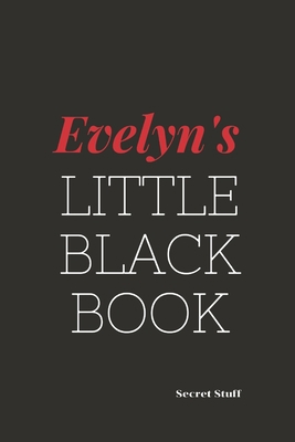 Evelyn's Little Black Book: Evelyn's Little Bla... B084C7GFHM Book Cover