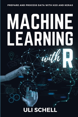 Machine Learning with R: Prepare and process da... B0CJH451QQ Book Cover