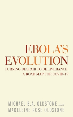 Ebola's Evolution: Turning Despair to Deliveran... 1665702478 Book Cover