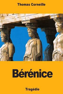 Bérénice [French] 1727464842 Book Cover