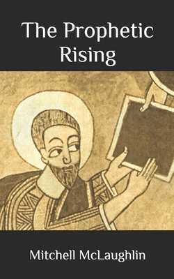 The Prophetic Rising B0FH2PT3RH Book Cover