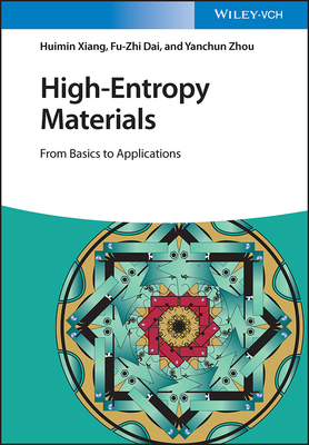 High-Entropy Materials: From Basics to Applicat... 3527350357 Book Cover