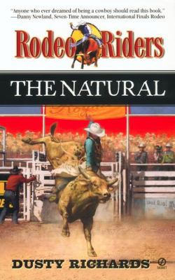 Natural, The (Rodeo Riders) 0451206118 Book Cover