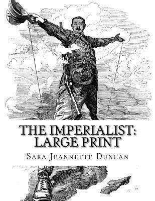 The Imperialist: Large Print [Large Print] 1724900250 Book Cover