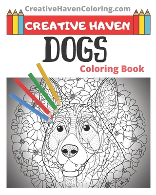 Creative Haven Dogs Coloring Book: 8x10 Inches - creative haven coloring books for adults B0884JR5NJ Book Cover