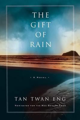 The Gift of Rain 1602860246 Book Cover