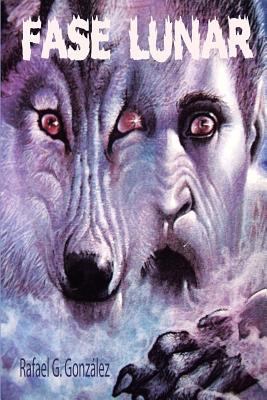 Fase lunar [Spanish] 151943541X Book Cover