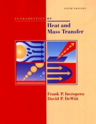 Fundamentals of Heat and Mass Transfer 5th Edit... 047120448X Book Cover