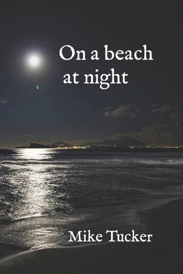 On a beach at night B09TNFKL8N Book Cover