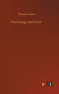 Psychology and Crime 3752407662 Book Cover