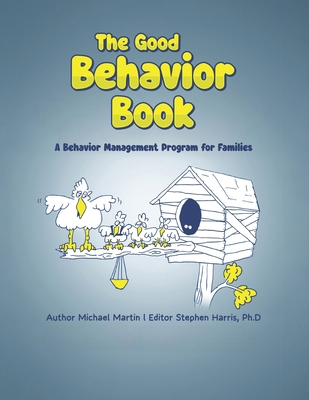 The Good Behavior Book 1966865864 Book Cover
