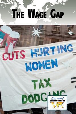 The Wage Gap 0737768932 Book Cover
