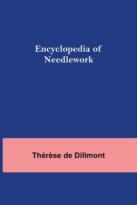 Encyclopedia Of Needlework 9354755143 Book Cover