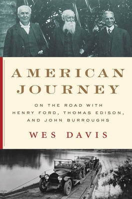 American Journey: On the Road with Henry Ford, ... 1324000325 Book Cover