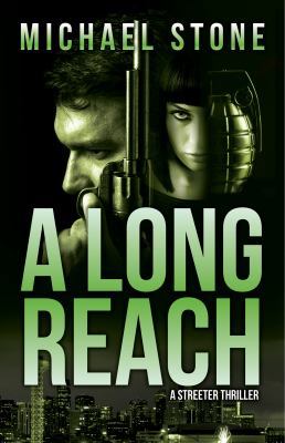 A Long Reach: A Streeter Thriller 1941298079 Book Cover