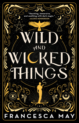 Wild and Wicked Things 0316287261 Book Cover