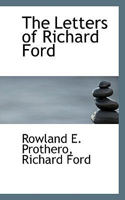 The Letters of Richard Ford 1117061884 Book Cover