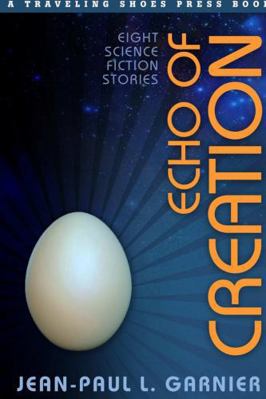 Echo of Creation 138794777X Book Cover