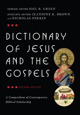 Dictionary of Jesus and the Gospels 0830824561 Book Cover
