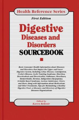 Digestive Diseases and Disorders Sourcebook: Ba... 0780803272 Book Cover