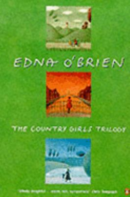 The Country Girls Trilogy 'the Country Girls', ... 0140109846 Book Cover