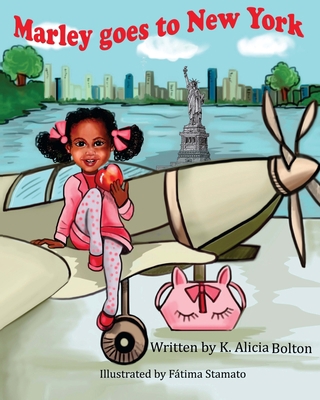 Marley Goes to New York: The Marley Adventures 1720559872 Book Cover