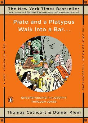 Plato and a Platypus Walk into a Bar ... : Unde... B0015DPXN0 Book Cover