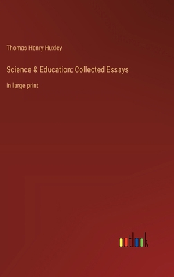 Science & Education; Collected Essays: in large... 3368363077 Book Cover