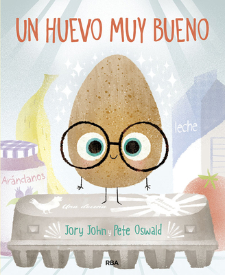 Un Huevo Muy Bueno / The Good Egg [Spanish] 8427218680 Book Cover