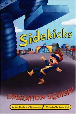 Sidekicks 2: Operation Squish! 0316168475 Book Cover